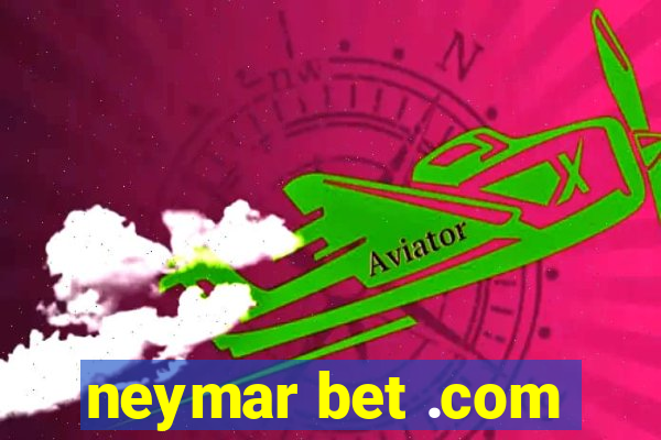 neymar bet .com